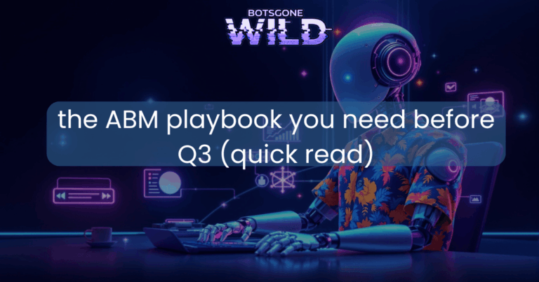 The 2025 ABM Playbook: AI Tools That Actually Work