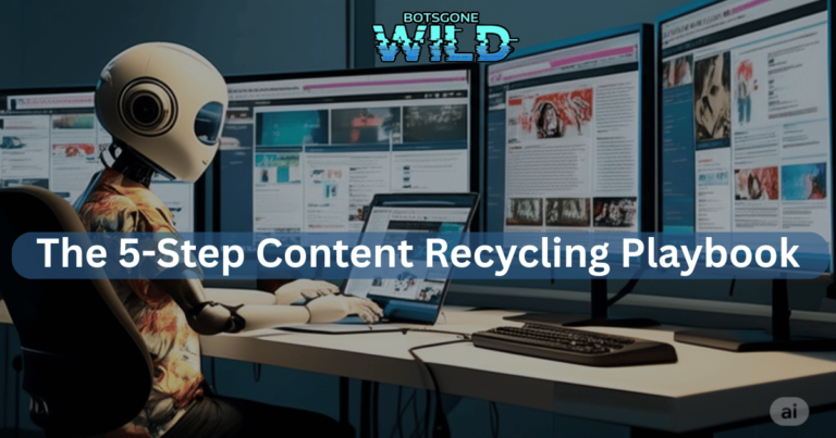 The 5-Step Content Recycling Playbook: Turn Old Posts into New Wins